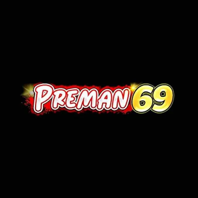 PREMAN69 - Game Slot Menarik untuk Pecinta Judi